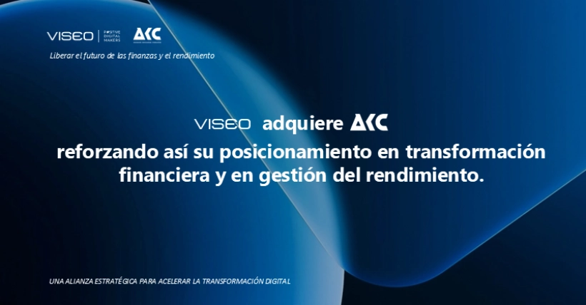 VISEO adquiere AKC y refuerza su experiencia en la transformación financiera