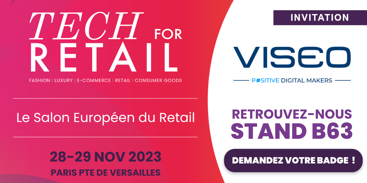VISEO au Tech For Retail 2023