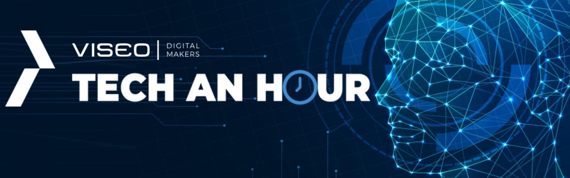 Tech an hour by VISEO